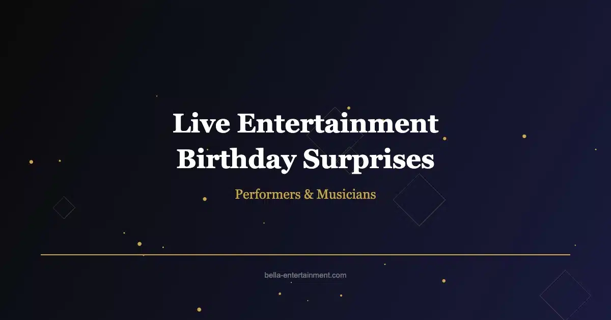 Live entertainment birthday surprise with musicians and performers in Dubai